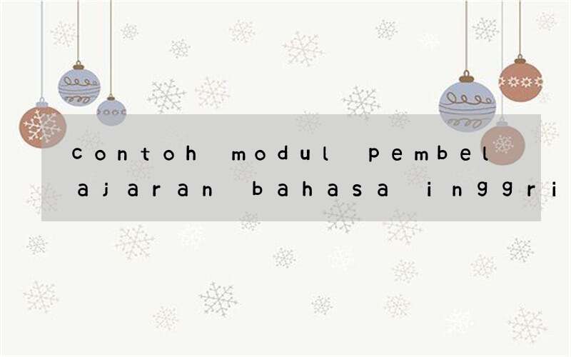 contoh modul pembelajaran bahasa inggris application letter